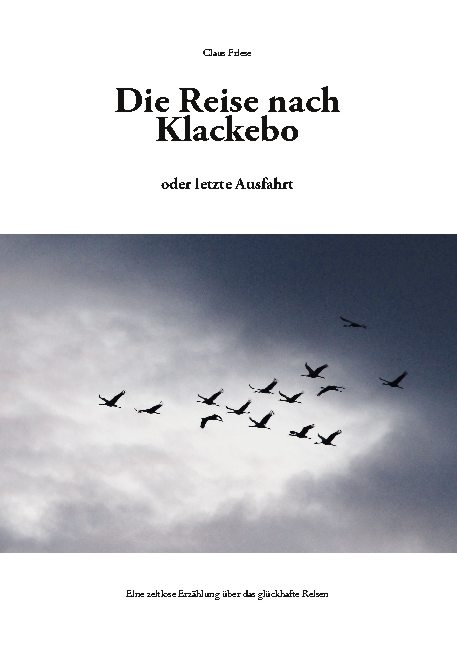 Die Reise nach Klackebo - Claus Friese