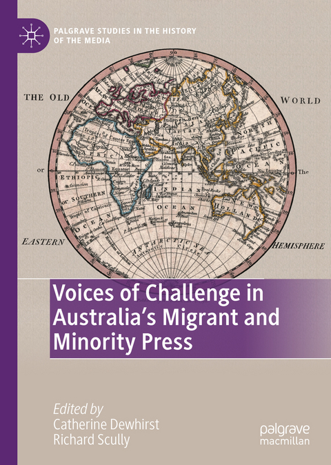 Voices of Challenge in Australia’s Migrant and Minority Press - 