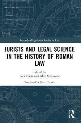 Jurists and Legal Science in the History of Roman Law - 