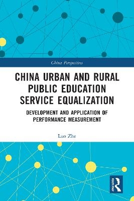 China Urban and Rural Public Education Service Equalization - Luo Zhe