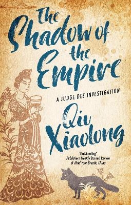 The Shadow of the Empire - Qiu Xiaolong