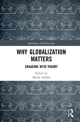 Why Globalization Matters - 