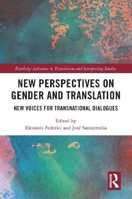 New Perspectives on Gender and Translation - 