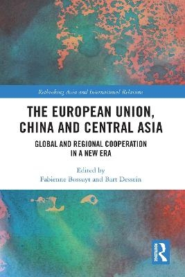 The European Union, China and Central Asia - 