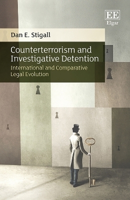 Counterterrorism and Investigative Detention - Dan E. Stigall