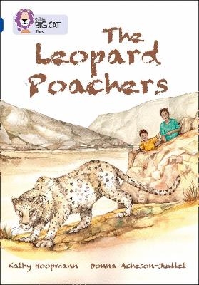 The Leopard Poachers - Kathy Hoopmann, Donna Acheson-Juillet