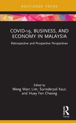 COVID-19, Business, and Economy in Malaysia - 