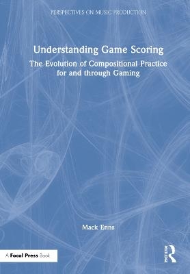 Understanding Game Scoring - Mack Enns