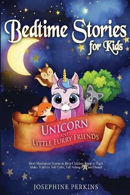 Bedtime Stories for Kids - Josephine Perkins