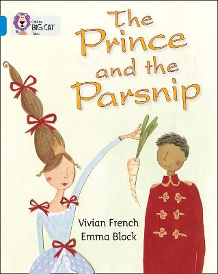 The Prince and the Parsnip - Vivian French