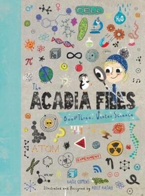 The Acadia Files - Katie Coppens