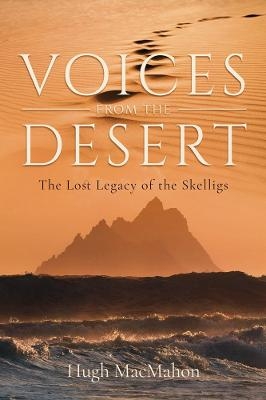 Voices from the Desert - Hugh MacMahon