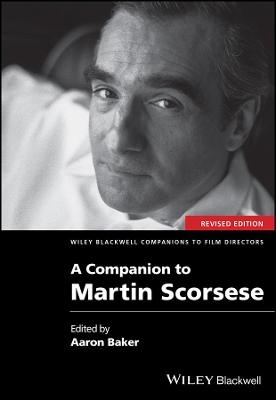 A Companion to Martin Scorsese - A Baker
