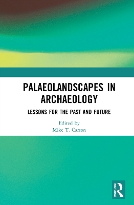 Palaeolandscapes in Archaeology - 