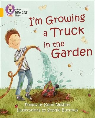 I'm Growing a Truck in the Garden - Kenn Nesbitt