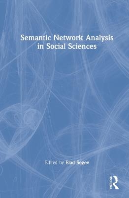 Semantic Network Analysis in Social Sciences - 