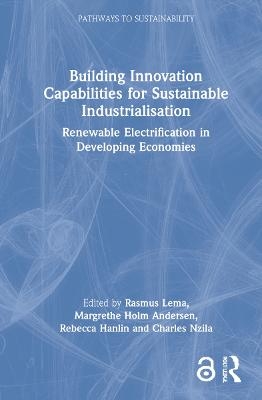 Building Innovation Capabilities for Sustainable Industrialisation - 