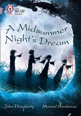 A Midsummer Night's Dream - John Dougherty