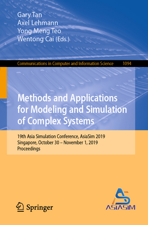 Methods and Applications for Modeling and Simulation of Complex Systems - 
