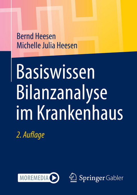 Basiswissen Bilanzanalyse im Krankenhaus - Bernd Heesen, Michelle Julia Heesen