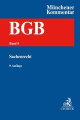 Münchener Kommentar zum Bürgerlichen Gesetzbuch Bd. 8: Sachenrecht §§ 854-1296, WEG, ErbbauRG - 