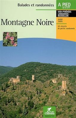 Montagne Noire Balades et Rando a Pied & -  xxx