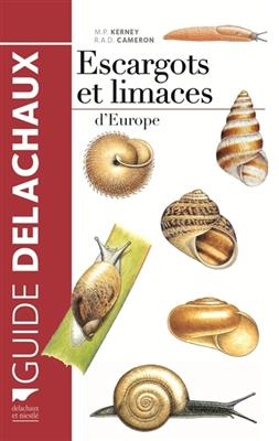 Escargots et limaces d'Europe - Michael P. Kerney, Robert Andrew Duncan Cameron