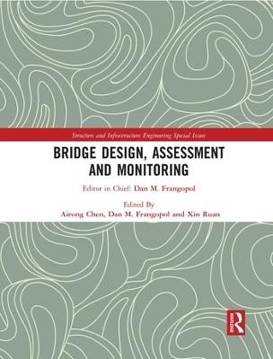 Bridge Design, Assessment and Monitoring - 