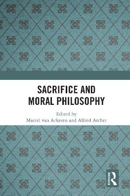 Sacrifice and Moral Philosophy - 