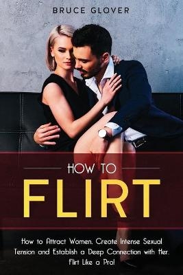 How to Flirt - Bruce Glover