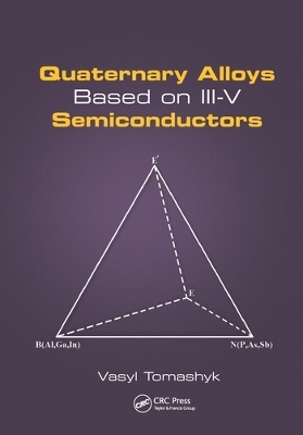 Quaternary Alloys Based on III-V Semiconductors - Vasyl Tomashyk