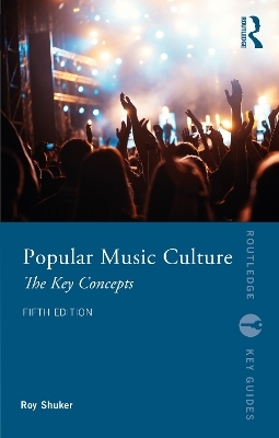 Popular Music Culture - Roy Shuker