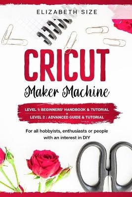 Cricut Maker Machine - Elizabeth Size
