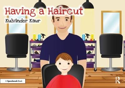 Having a Haircut - Kulvinder Kaur