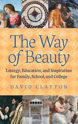 The Way of Beauty - David Clayton