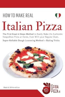 How to Make Italian Pizza - Claudia Fiore