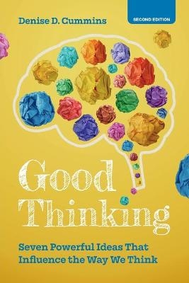 Good Thinking - Denise D. Cummins