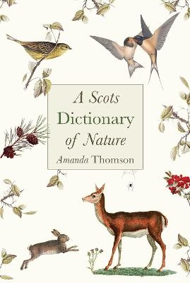 A Scots Dictionary of Nature - Amanda Thomson