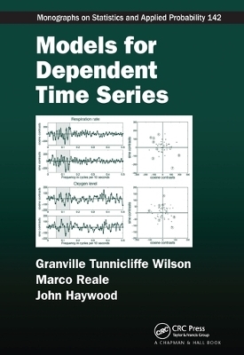 Models for Dependent Time Series - Granville Tunnicliffe Wilson, Marco Reale, John Haywood