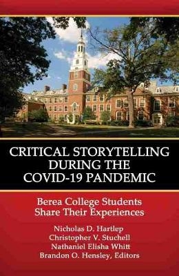 Critical Storytelling During the COVID-19 Pandemic - 