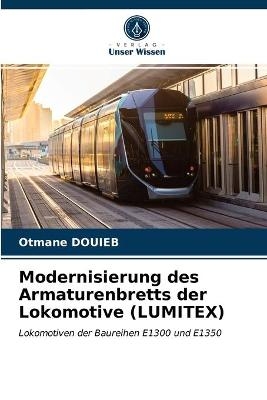 Modernisierung des Armaturenbretts der Lokomotive (LUMITEX) - Otmane DOUIEB