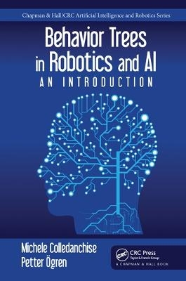 Behavior Trees in Robotics and AI - Michele Colledanchise, Petter Ögren