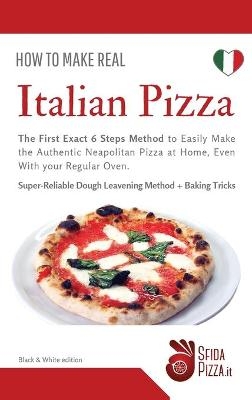 How to Make Italian Pizza - Claudia Fiore