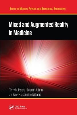 Mixed and Augmented Reality in Medicine - 