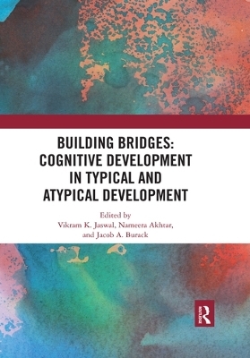 Building Bridges: Cognitive Development in Typical and Atypical Development - 