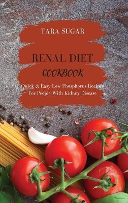 Renal Diet Cookbook - Tara Sugar