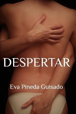 Despertar - Eva Pineda Guisado