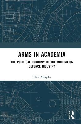 Arms in Academia - Elliot Murphy