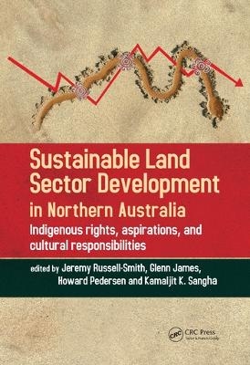 Sustainable Land Sector Development in Northern Australia - 