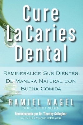 Cure La Caries Dental - Ramiel Nagel